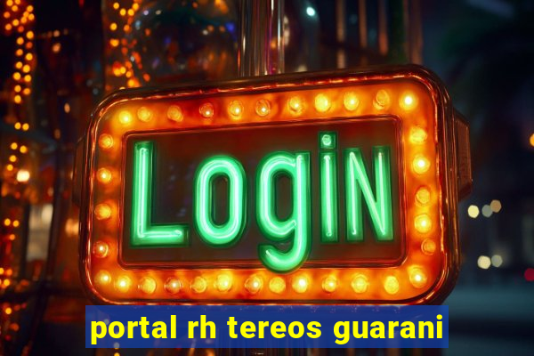 portal rh tereos guarani